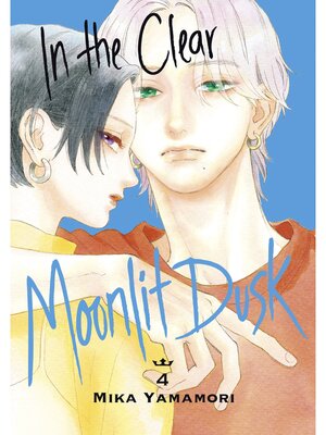 cover image of In the Clear Moonlit Dusk, Volume 4
